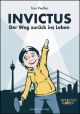 INVICTUS SC WEG ZURUECK INS LEBEN