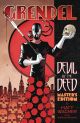 GRENDEL TP DEVIL BY THE DEED