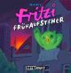 FRITZI DER FRUEHAUFSTEHER HC
