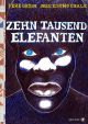 ZEHNTAUSEND ELEFANTEN HC