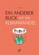 ANDERER BLICK AUF KLIMAWANDEL
