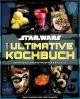 KOCHBUCH STAR WARS ULTIMATIVE