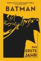 BATMAN HC ERSTE JAHR RELIEF EDITION