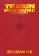 TRIGUN MAXIMUM TP HC 01