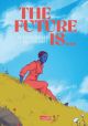 FUTURE IS HC 14 COMICS UEBER