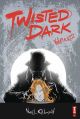 TWISTED DARK TP 08