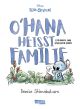 OHANA HEISST FAMILIE HC