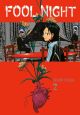FOOL NIGHT 02