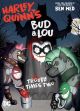 HARLEY QUINNS BUD & LOU TP TROUBLE