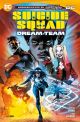 SUICIDE SQUAD SC DREAM TEAM