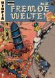 FREMDE WELTEN 30