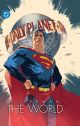 SUPERMAN TP HC THE WORLD