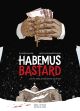 HABEMUS BASTARD 02 HC LIMITIERT 500