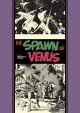 SPAWN OF VENUS TP HC & OTHER STORIES