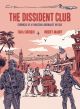 DISSIDENT CLUB TP CHRONICLE