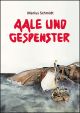 AALE UND GESPENSTER SC