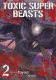 TOXIC SUPER BEASTS TP 02