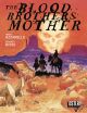 BLOOD BROTHERS MOTHER TP HC