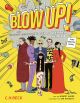 BLOW UP HC EXPLOSIVE GESCHICHTE
