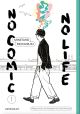 NO COMIC NO LIFE HC 01 ALLTAGSNOTIZ.