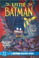 LITTLE BATMAN TP MONTH ONE