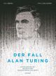 FALL ALAN TURING HC DIE GESCHICHTE