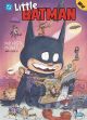 LITTLE BATMAN SC 01 DER ERSTE MONAT