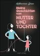 MUTTER UND TOCHTER HC