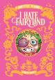 I HATE FAIRYLAND HC 01
