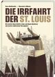 IRRFAHRT DER ST LOUIS HC