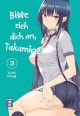 BITTE ZIEH DICH AN TAKAMINE 03