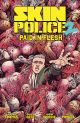 SKIN POLICE TP 02 PAID IN FLESH