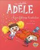 ADELE 13 SCHRECKLICHE