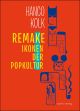 REMAKE SC IKONEN DER POPKULTUR