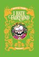 I HATE FAIRYLAND HC 02