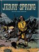 JERRY SPRING HC 11 WEG