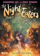 NIGHT EATERS HC 03 IHR REICH KOMME