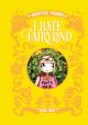 I HATE FAIRYLAND HC 03
