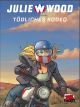 JULIE WOOD HC II 01 TOEDLICHES RODEO