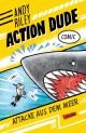 ACTION DUDE 03 ATTACKE AUS DEM MEER