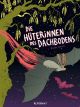 HUETERINNEN DES DACHBODENS
