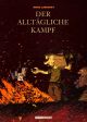 ALLTAEGLICHE KAMPF HC GA