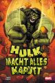 HULK SC MACHT ALLES KAPUTT