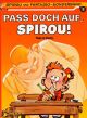 KLEINE SPIROU 03 PASS DOCH AUF