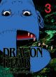 DRAGON HEAD TP 03