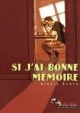 SI J'AI BONNNE MEMOI