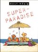 SUPER PARADISE BD