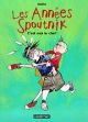 ANNEES SPOUTNIK BD C EST MOI LE CHEF
