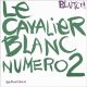 CAVALIER BLANC NUMER