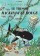 TINTIN BD12 TRESOR DE RACKHAM ROUGE